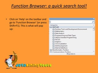 Function Browser: a quick search tool!Click on &apos;Help&apos; on the toolbar and go to &apos;Function Browser&apos; (or press Shift+F1). This is what will pop up: