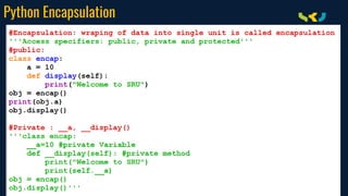 Python Encapsulation
 
