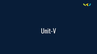 Unit-V
 