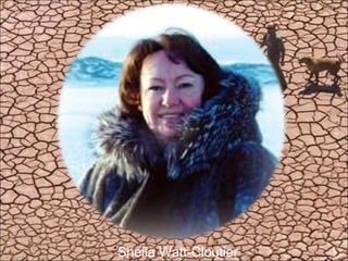 Sheila Watt-Cloutier   
