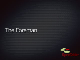 The Foreman

 