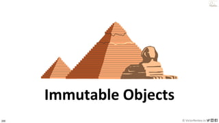 200 © VictorRentea.ro
a training by
Immutable Objects
 