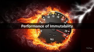 221 © VictorRentea.ro
a training by
Performance of Immutability
 