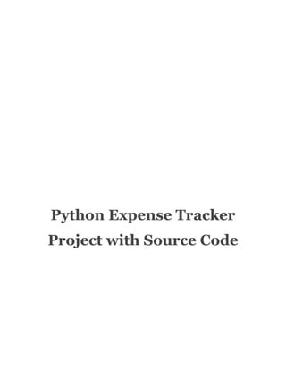 Python Expense Tracker
Project with Source Code
 