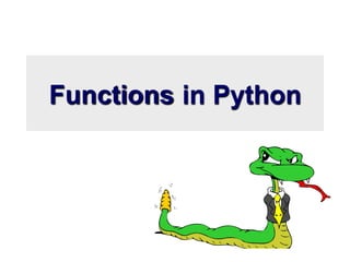 Functions in Python
 