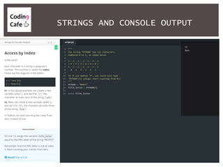 STRINGS AND CONSOLE OUTPUT
 