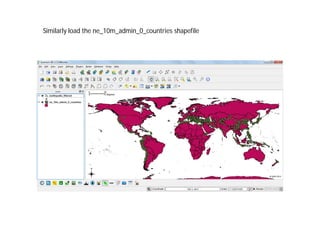 Similarly load the ne_10m_admin_0_countries shapefile
 