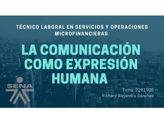 la comunicacion como expresion humana.ppt