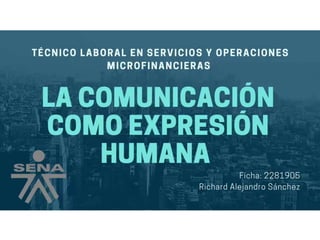 la comunicacion como expresion humana.ppt