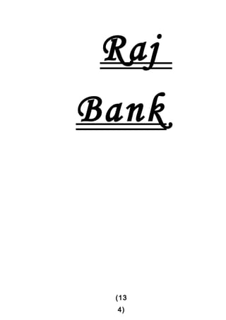Raj
Bank



 (13
 4)
 