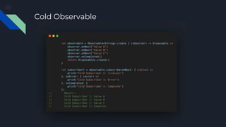 Cold Observable
 