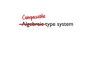 Algebraic type system
 