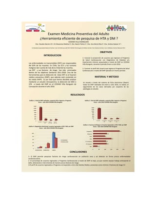 EXAMEN MEDICINA PREVENTIVA ¿EFICIENTE HERRAMIENTA PESQUISANDO HIPERTENSIÓN ARTERIAL Y DIABETES MELLITUS?
