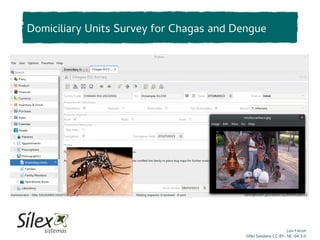 Luis Falcon
GNU Solidario CC-BY- NC-SA 3.0
Domiciliary Units Survey for Chagas and Dengue
 