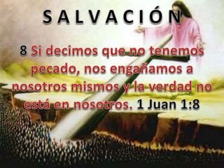 Salvación (parte uno)