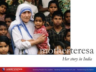 motherteresa
Her story in India
 