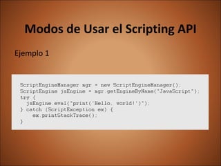 Modos de Usar el Scripting API Ejemplo 1 