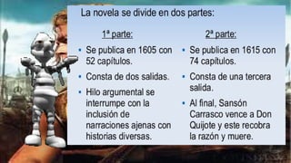 SEMANA 5 (II BIMESTRE) - LITERATURA ESPAÑOLA - La novela caballeresca (Miguel de Cervantes Saavedra) (3ero de secundaria).pptx