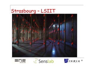 Strasbourg – LSIIT




                     35
 