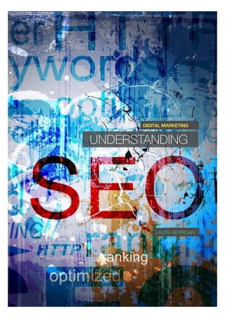 LAURA KERRIGAN
DIGITAL MARKETING
UNDERSTANDING
 