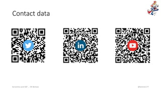 Contact data
Serverless and SAP ... Oh Behave @lechnerc77
 