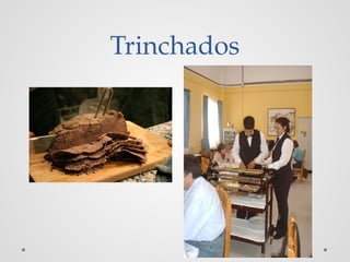 Trinchados
 