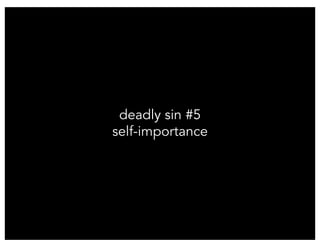 Seven Deadly Sins