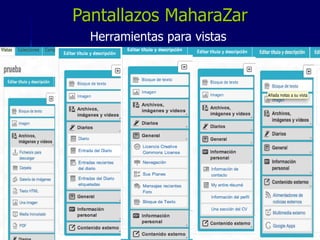 Pantallazos MaharaZar 
Herramientas para vistas 
 
