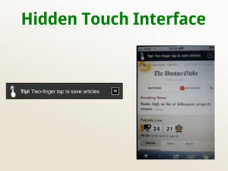 Hidden Touch Interface
 