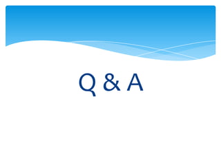Q&A
 