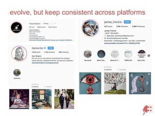 evolve, but keep consistent across platforms
 