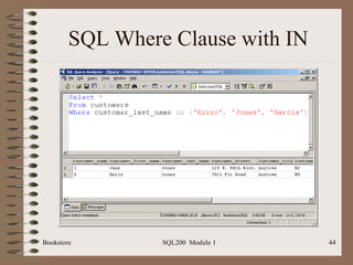 SQL Where Clause with IN Bookstore SQL200  Module 1 