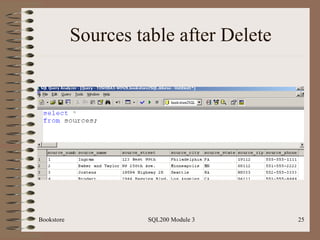 Sources table after Delete Bookstore SQL200 Module 3 