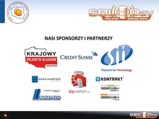 NASI SPONSORZY I PARTNERZY
 