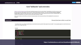 https://rachelandrew.co.uk/css/cheatsheets/grid-fallbacks
 