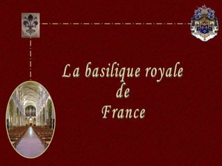La basilique royale de France 