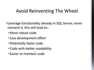 Developing applications that use database
perform well depends on good:-
Schema design
Compiled statement plan reuse.
Connection management.
and
Minimizing the number of network round trips
between the database and the tier above.
Compiled Plan Reuse
 