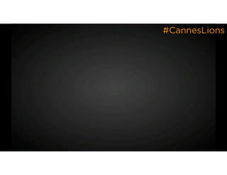 #CannesLions 
 