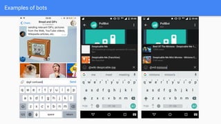 Examples of bots
 
