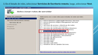 3. En el listado de roles, seleccionar Servicios de Escritorio remoto, luego, seleccionar Next.
 