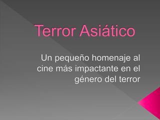 Terror asiático