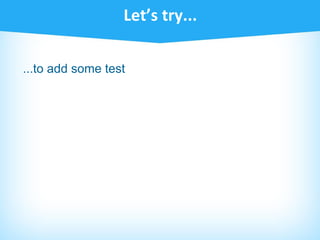 ...to add some test
 