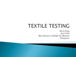 Ms.S.Priya
Asst Prof
Bon Secours College for Women
Thanjavur
 