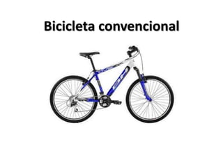 Bicicleta convencional
 
