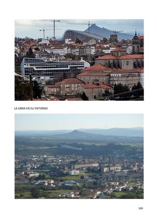 160
LA OBRA EN SU ENTORNO
 