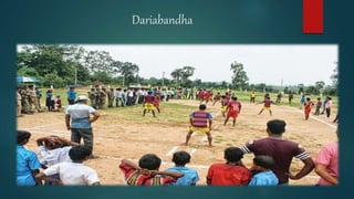 Dariabandha
 