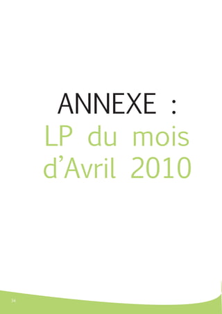ANNEXE :
     LP du mois
     d’Avril 2010



34
 