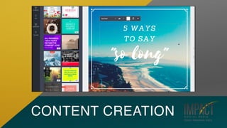CONTENT CREATION
 