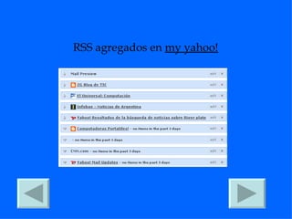 RSS agregados en  my yahoo! 