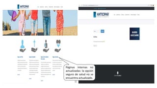 Páginas internas no
actualizadas: la opción
seguro de salud no se
encuentra actualizado.
 